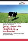 Sector Lácteo - Un Análisis a la Competitividad Empresarial