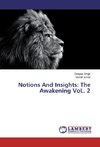 Notions And Insights: The Awakening VoL. 2