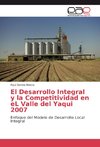 El Desarrollo Integral y la Competitividad en eL Valle del Yaqui 2007