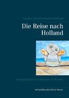 Die Reise nach Holland