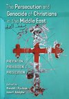 The Persecution and Genocide of Christians in the Middle East