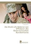 Die Work-Life-Balance von Offizieren des Österreichischen Bundesheeres