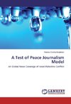 A Test of Peace Journalism Model