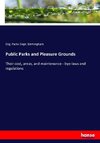 Public Parks and Pleasure Grounds