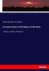 An Examination of the Nature of the State