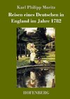 Reisen eines Deutschen in England im Jahre 1782