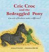 Cric Croc and the Bedraggled Pony