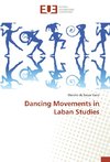 Dancing Movements in Laban Studies