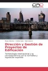 Dirección y Gestión de Proyectos de Edificación