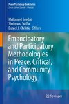 Emancipatory and Participatory Methodologies in Peace, Critical, and Community Psychology