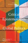 Critical Epistemologies of Global Politics