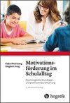 Motivationsförderung im Schulalltag