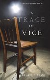 A Trace of Vice (a Keri Locke Mystery--Book #3)
