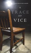 A Trace of Vice (a Keri Locke Mystery--Book #3)