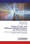 Study of Cyto- and Molecular Genetic of Some ALL Iraqi Patients