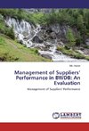 Management of Suppliers' Performance in BWDB: An Evaluation