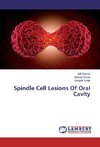 Spindle Cell Lesions Of Oral Cavity