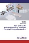 Role of Genetic Polymorphism in Tramadol Toxicity in Egyptian Addicts