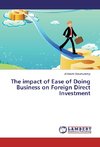 The impact of Ease of Doing Business on Foreign Direct Investment