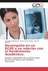 Desempeño en un ECOE y su relación con el Rendimiento Académico