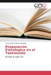 Preparación Psicologica en el Taekwondo