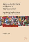 Gender, Institutions and Political Representation