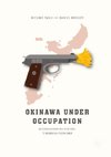 Okinawa Under Occupation