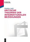 Kritische Theorien der Internationalen Beziehungen