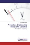 Protection Engineering Basics and Schemes