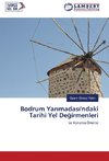 Bodrum Yarimadasi'ndaki Tarihi Yel Degirmenleri