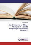 An Overview of Meta-Analysis in Second Language Acquisition Research