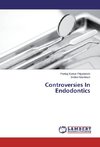 Controversies In Endodontics