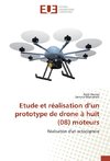 Etude et réalisation d'un prototype de drone à huit (08) moteurs