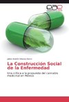 La Construcción Social de la Enfermedad