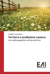 Territorio e produzione casearia