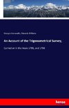 An Account of the Trigonometrical Survey,