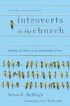 Introverts in the Church - Finding Our Place in an Extroverted Culture