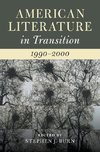 American Literature in Transition, 1990-2000