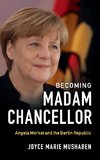 Becoming Madam Chancellor