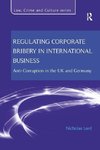 REGULATING CORPORATE BRIBERY I