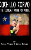 Cuchillo Corvo Combat Knife of Chile