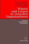 Wissen und Lernen in virtuellen Organisationen