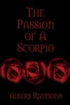 The Passion of A Scorpio