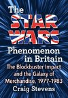 The Star Wars Phenomenon in Britain