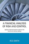 A Financial Analysis of Risk and Control