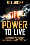 Power to Live