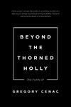 Beyond the Thorned Holly