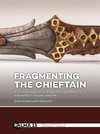 Fragmenting the Chieftain