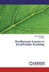 Postharvest Losses in Smallholder Farming