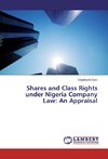 Shares and Class Rights under Nigeria Company Law: An Appraisal